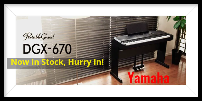 Yamaha DGX-670 Portable Grand digital piano in a room; text: "Now in stock, hurry in!"