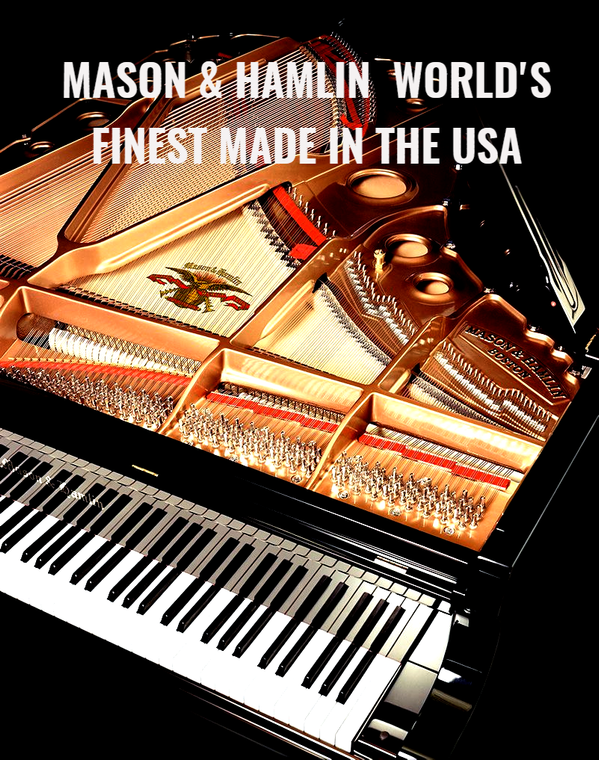 Inside a Mason & Hamlin grand piano, showing the plate and keys; text: "Mason & Hamlin, world's finest, made in the USA"