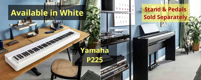 White and black Yamaha P-225 digital pianos in two rooms; text: "Available in white. Stand & pedals sold separately"